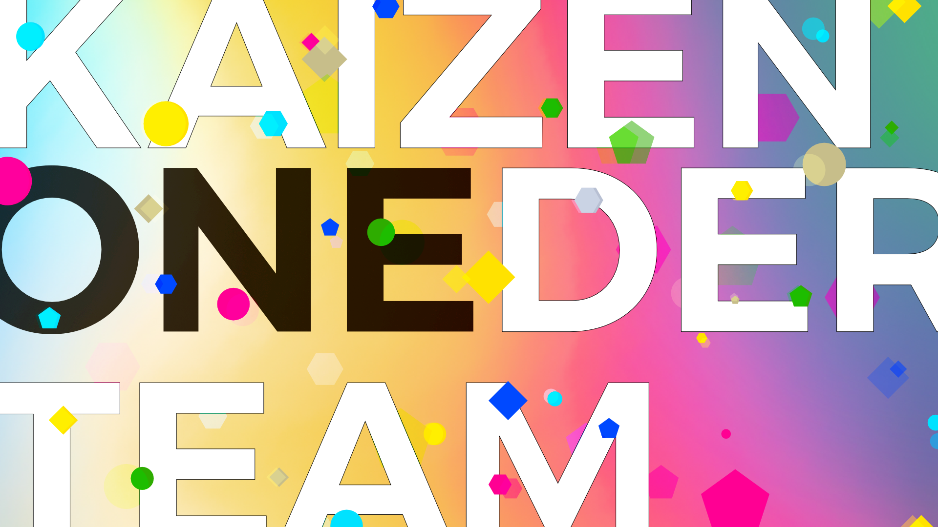 KAIZEN ONEDER TEAM